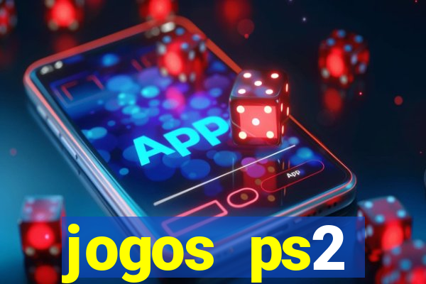 jogos ps2 traduzidos pt br